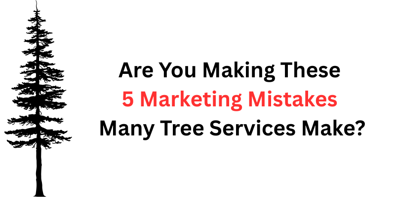 A tree service professional analyzing common marketing mistakes to improve business outcomes.